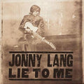 Jonny Lang - Lie To Me - CD