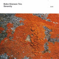 Stenson Bobo/Trio - Serenity - CD