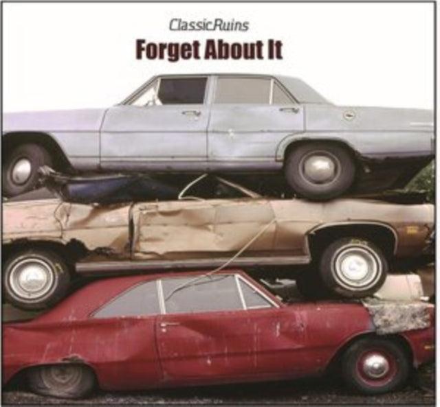 Classic Ruins - Forget About It - CD