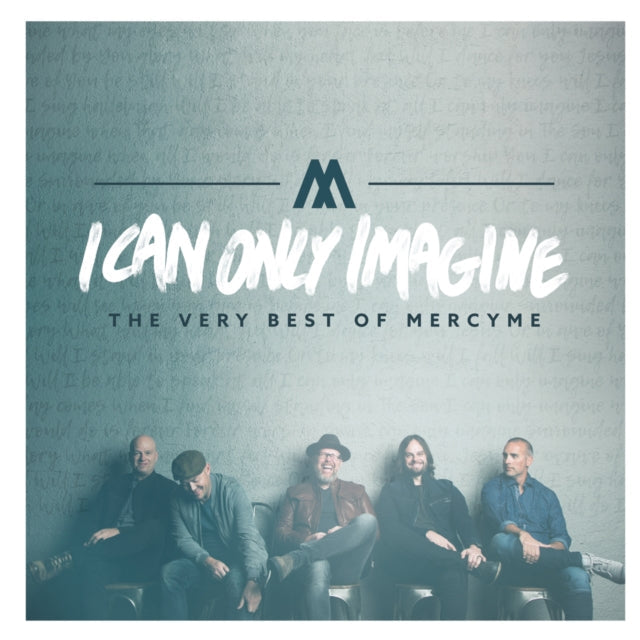 I Can Only Imagine: Very Best Of & Almost There