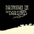 Josh Ritter - Bringing In The Darlings - 10 Inch Vinyl