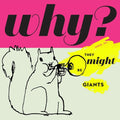 Why? (180G/Rainbow Splatter LP Vinyl)