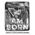 Am I Born