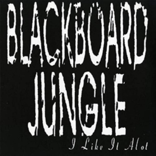 Blackboard Jungle - I Like It A Lot - LP Vinyl