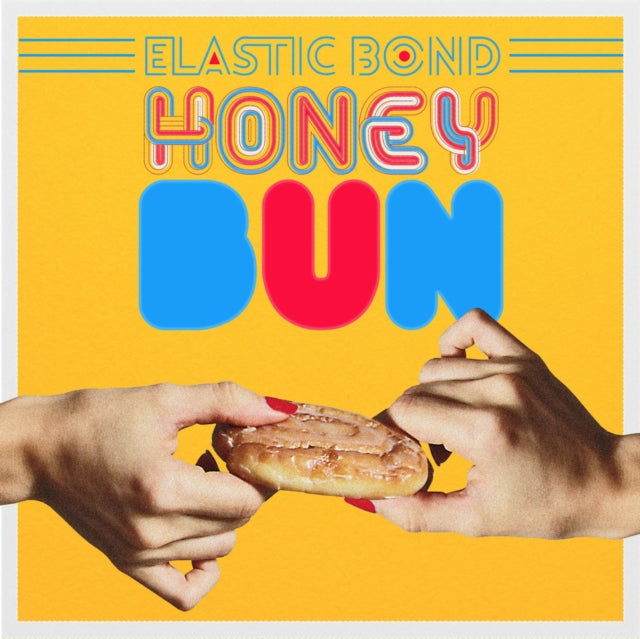 Elastic Bond - Honey Bun - LP Vinyl