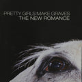 Pretty Girls Make Graves - New Romance (Opaque White LP Vinyl)