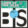 Lord Of The Isles - Glisk Science Ep - 12 Inch Vinyl