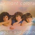 Brilliant Colors - Again And Again - LP Vinyl