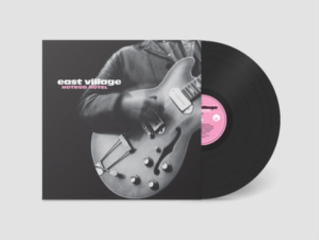 East Village - Hotrod Hotel - 12 Inch Vinyl