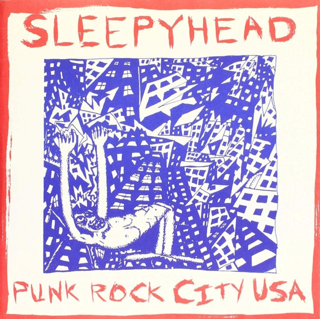 Sleepyhead - Punk Rock City Usa - 7 Inch Vinyl