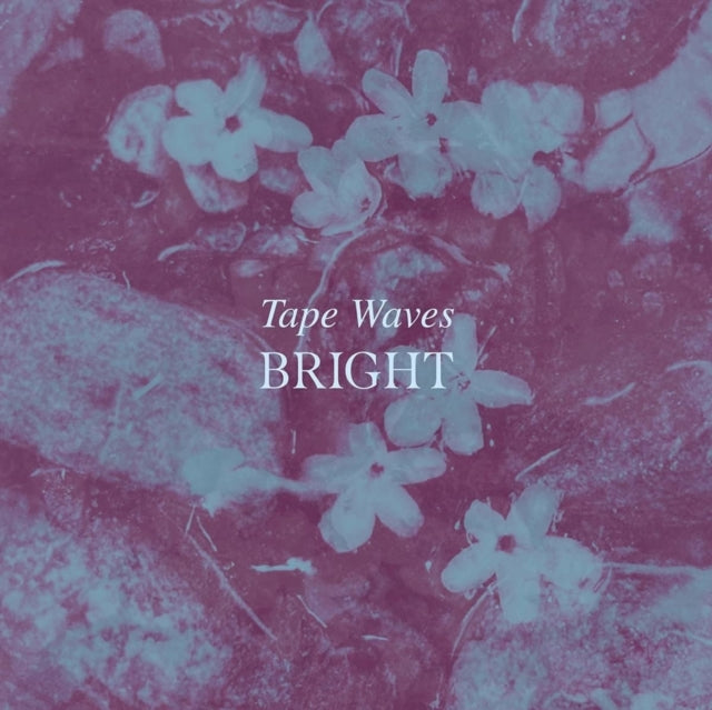 Tape Waves - Bright - LP Vinyl Record