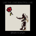 Drivin N Cryin - Live The Love Beautiful Live - LP Vinyl