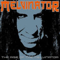 Rise Of The Melvinator