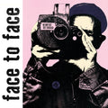 Face To Face - No Way Out But Through - LP Vinyl