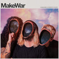 Make War - Paradoxical Theory Of Change - LP Vinyl