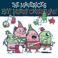 Mavericks - Hey! Merry Christmas! - LP Vinyl