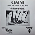 Omni - From The Bottom Of My Heart (Disco Socks) B/W Sarasota (Que Bueno Esta) - 12 Inch Vinyl