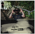 What The Neighbors -----? (2LP)