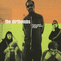 Dirtbombs - If You Don’T Already Have A Look - CD