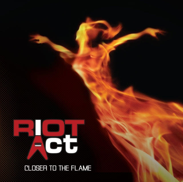 Riot Act - Closer To The Flame - CD