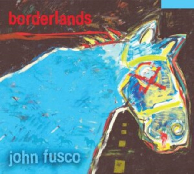 John Fusco - Borderlands - CD