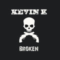 Kevin K - Broken - CD