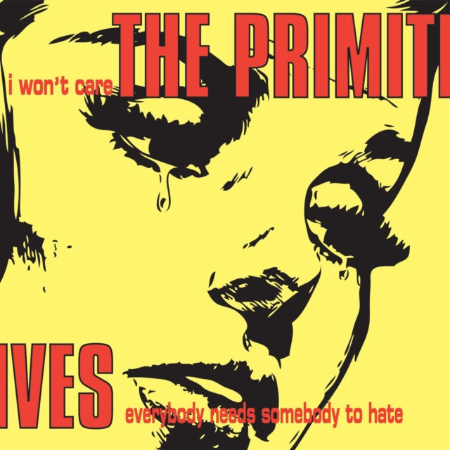 Primitives - I Won't Care - 7 Inch Vinyl