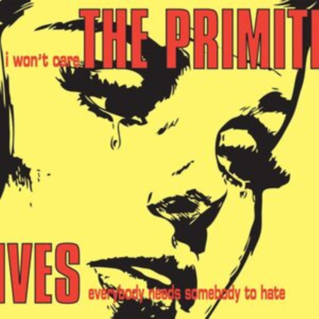 Primitives - I Won't Care - 7 Inch Vinyl