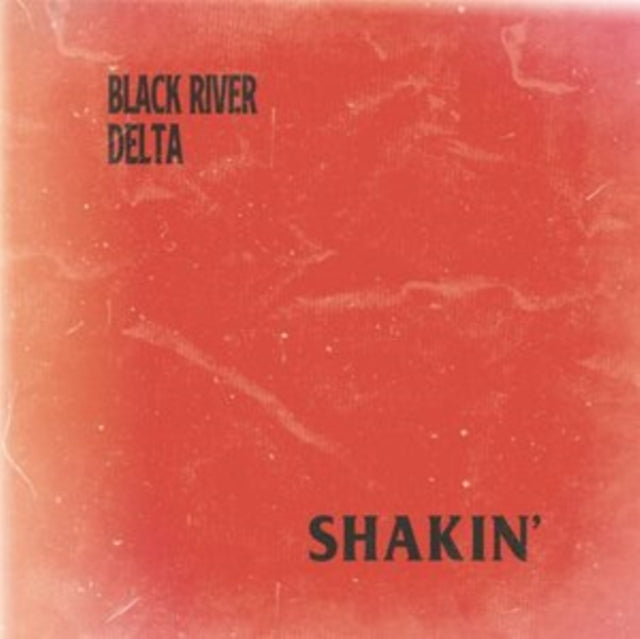Black River Delta - Shakin' - LP Vinyl