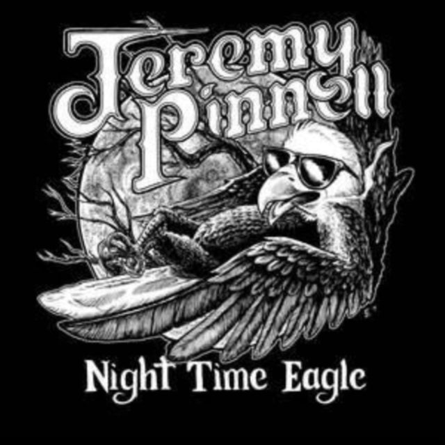 Jeremy Pinnell - Night Time Eagle - 7 Inch Vinyl