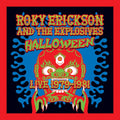Roky Erickson & The Explosives - Halloween: Live 1979-1981 - LP Vinyl