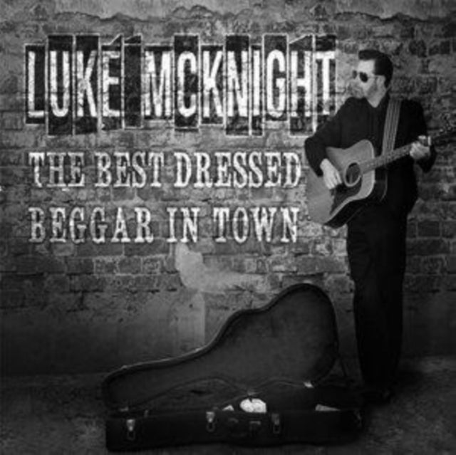 Luke Mcknight - Best Dressed Beggar In Town - CD
