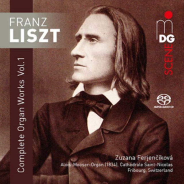 Zuzana Ferjencikova - Franz Liszt: Complete Organ Works Volume 1 - Super Audio CD Hybrid