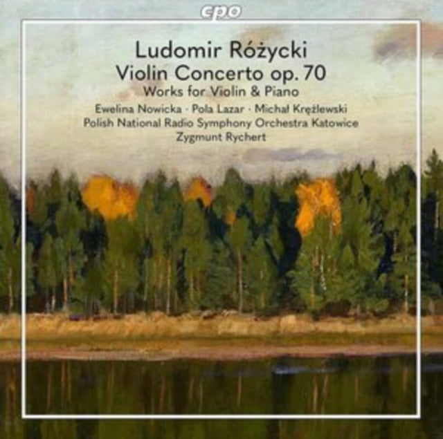 Rozycki: Violin Works