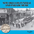 Eureka Brass Band - New Orleans Parade & Funeral Music - LP Vinyl