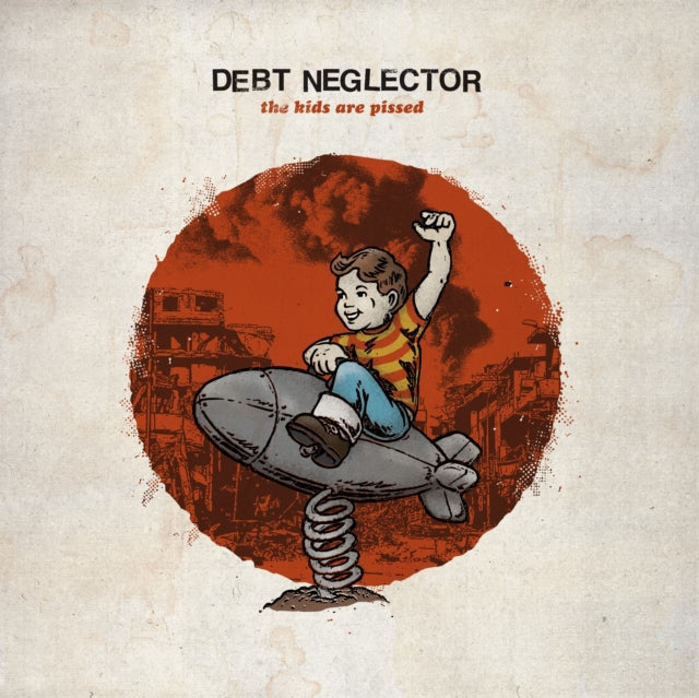 Debt Neglector - Kids Are Pissed - LP Vinyl Record
