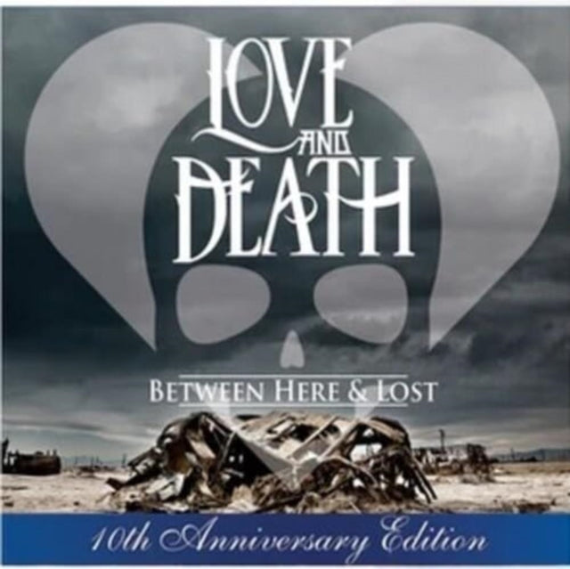 Between Here & Lost (10Th Anniversary Edition)