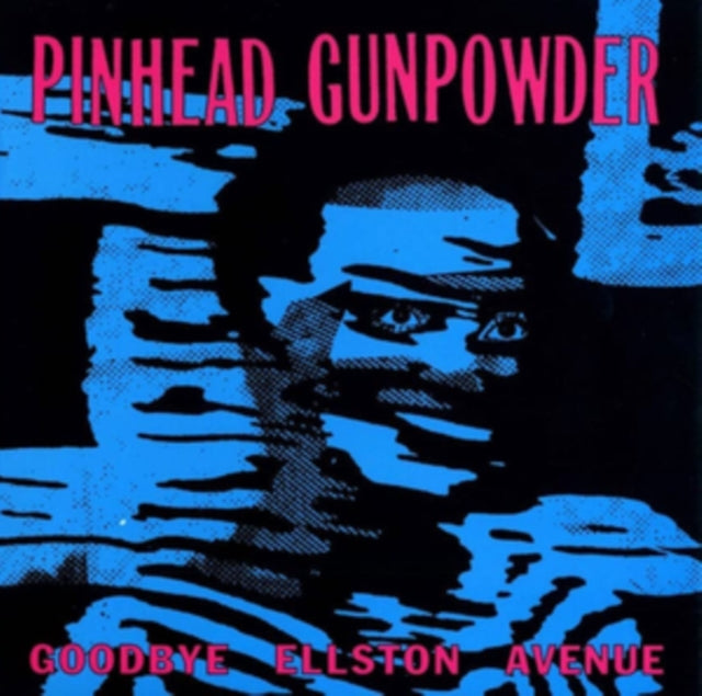 Pinhead Gunpowder - Goodbye Ellston Avenue - LP Vinyl