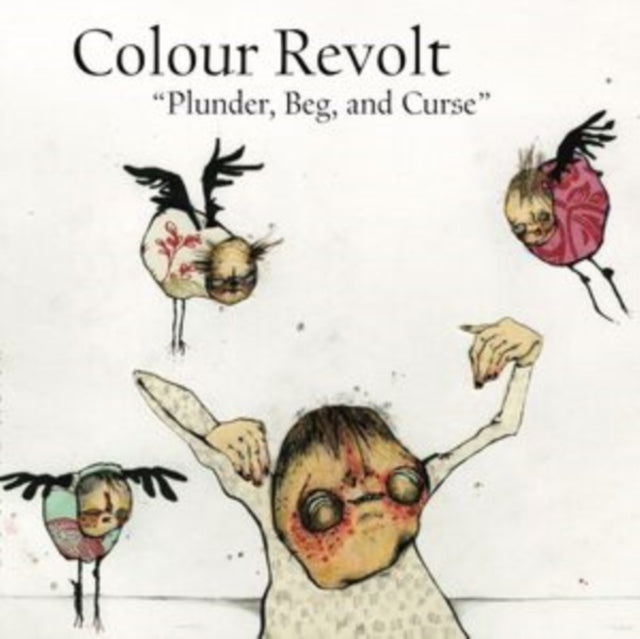 Colour Revolt - Plunder, Beg & Curse - LP Vinyl