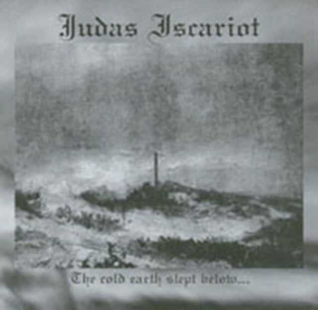 Judas Iscariot - Cold Earth Slept Below - CD