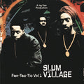 Slum Village - Fan-Tas-Tic Vol 1 - LP Vinyl