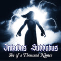 Inkubus Sukkubus - She Of A Thousand Names - CD