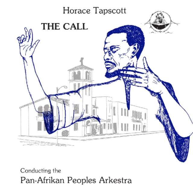 Horace Conducting The Pan-Afrikan Peoples Arkestra Tapscott - Call - LP Vinyl