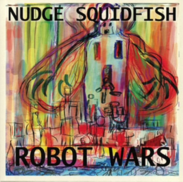 Nudge Squidfish - Robot Wars - LP Vinyl