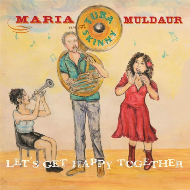 Maria & Tuba Skinny Muldaur - Let's Get Happy Together - LP Vinyl