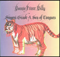 Bonnie Prince Billy - Singer's Grave A Sea Of Tongues - LP Vinyl