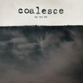 Coalesce - Give Them Rope - Reissue (Custom Galaxy Merge LP Vinyl)