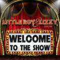 Little Roy & Lizzy Show - Welcome To The Show - CD