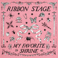 Ribbon Stage - My Favorite Shrine Ep - 7 Inch Vinyl