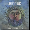 Trophy Eyes - Mend Move On - LP Vinyl